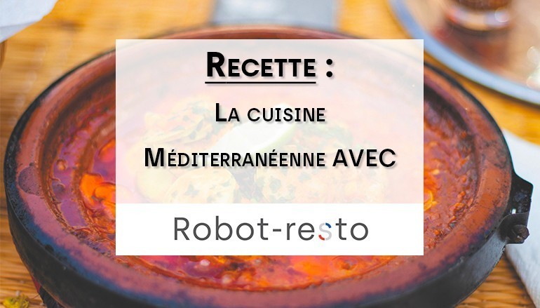 La cuisine Méditerranéenne avec les tamis Pro de chez Robot-Coupe